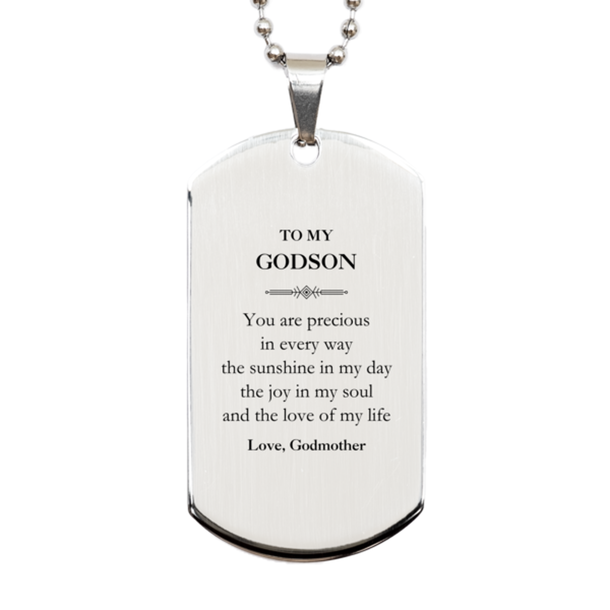 Graduation Gifts for Godson Silver Dog Tag Present from Godmother, Christmas Godson Birthday Gifts Godson You are precious in every way the sunshine in my day. Love, Godmother