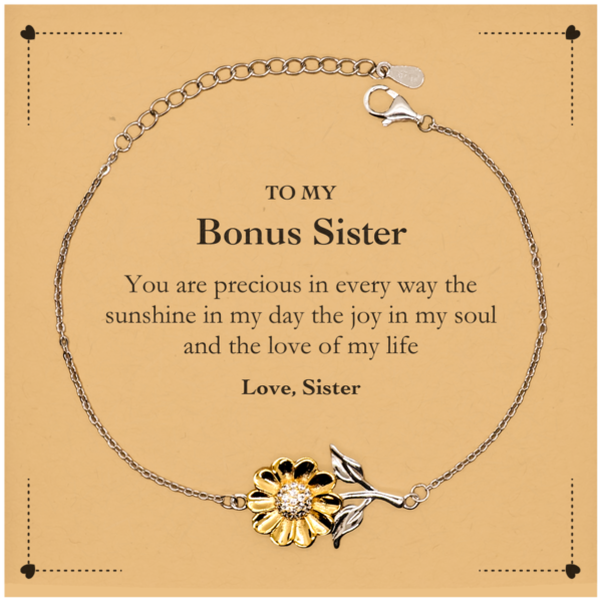 Graduation Gifts for Bonus Sister Sunflower Bracelet Present from Sister, Christmas Bonus Sister Birthday Gifts Bonus Sister You are precious in every way the sunshine in my day. Love, Sister